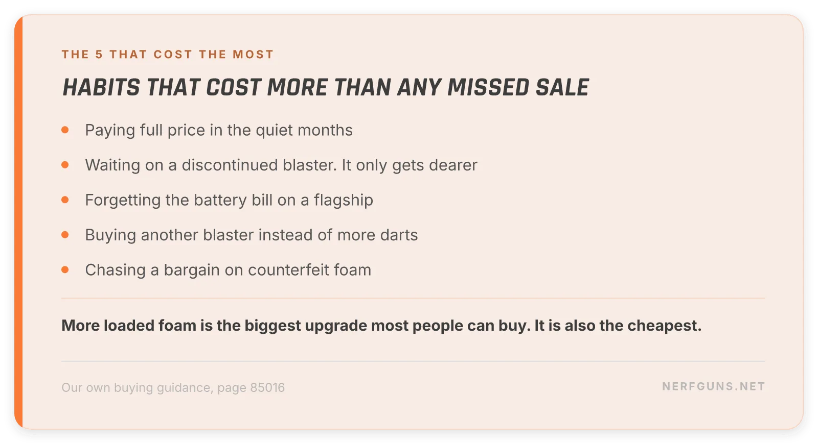 Tip card: five habits that cost more than any missed Nerf sale, full price in quiet months, waiting on discontinued stock, the battery bill, blasters instead of darts, counterfeit foam